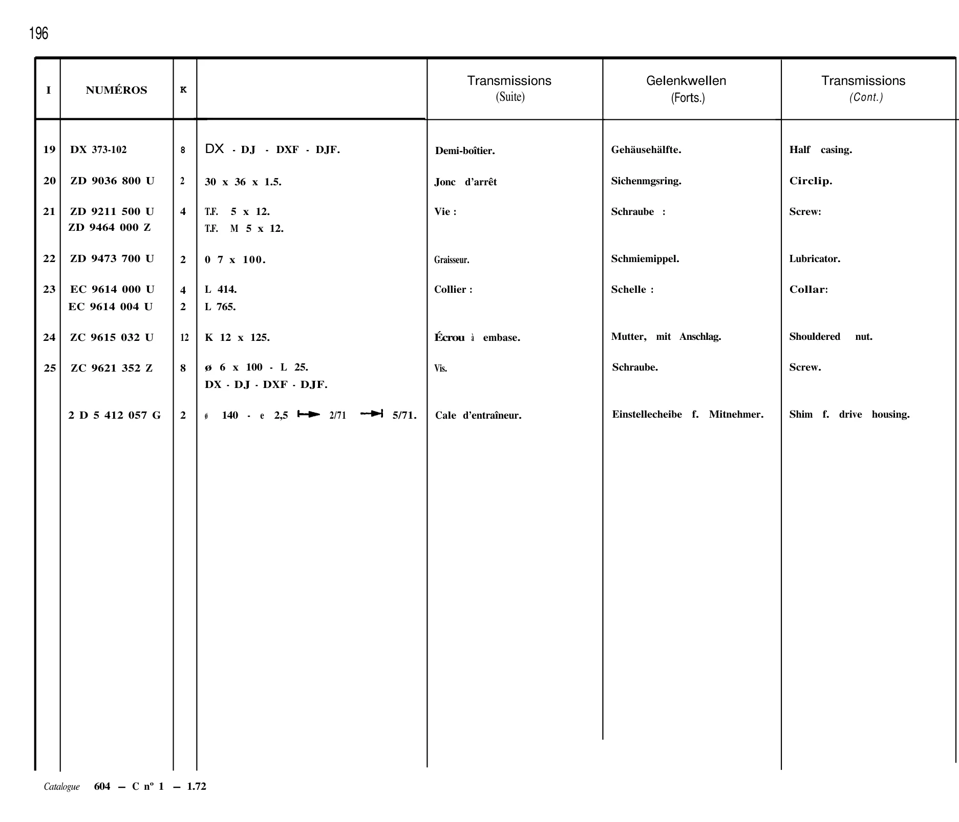 Driveshafts, page 167 of 698 — 604 Parts Catalogue — Volume I