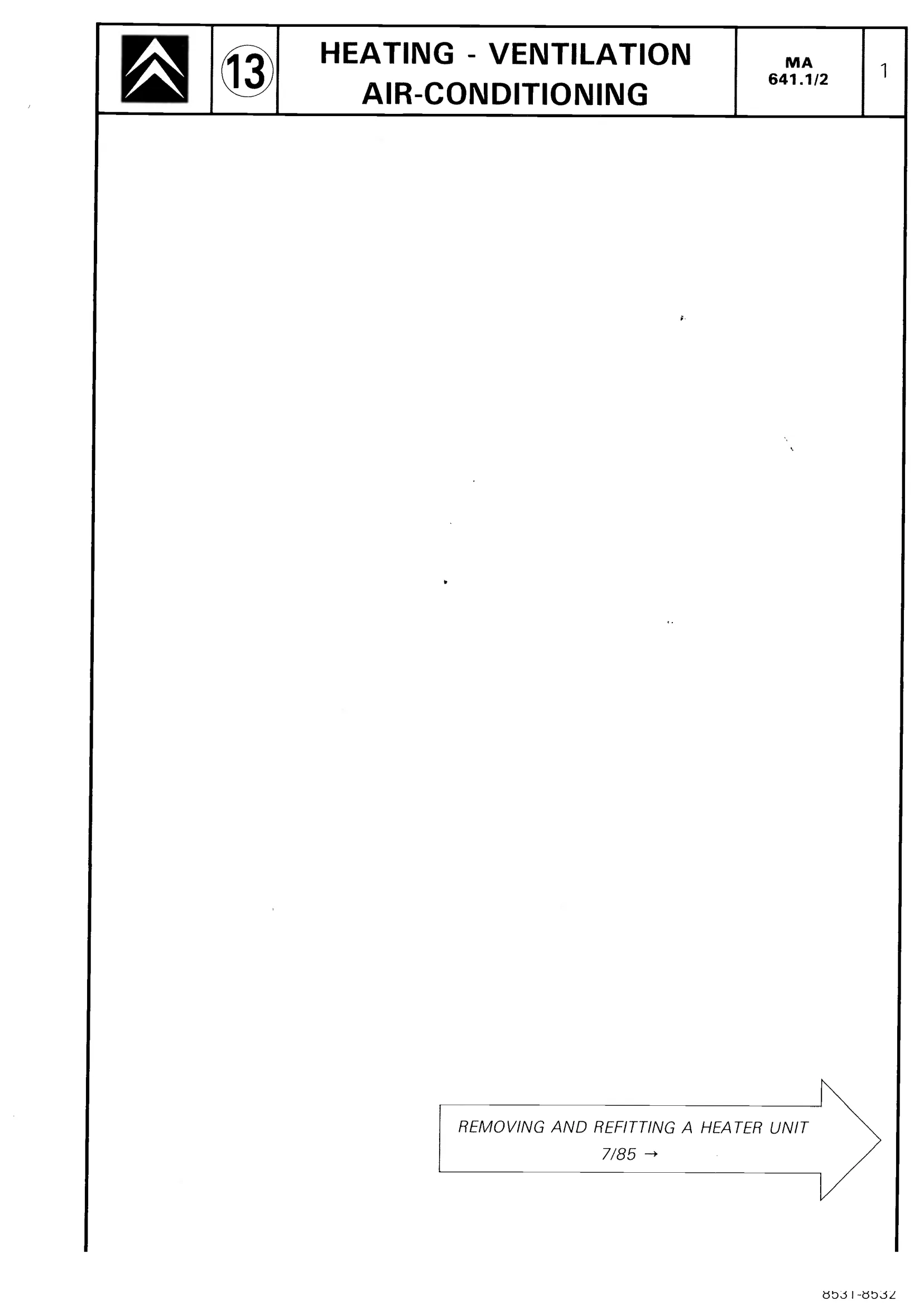 Remove/fit heater unit 7/85->, page 502 of 611 — CX Repair Manual — Mechanical Components 1
